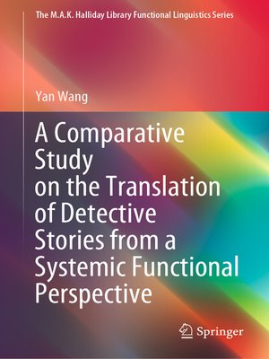 cover image of A Comparative Study on the Translation of Detective Stories from a Systemic Functional Perspective